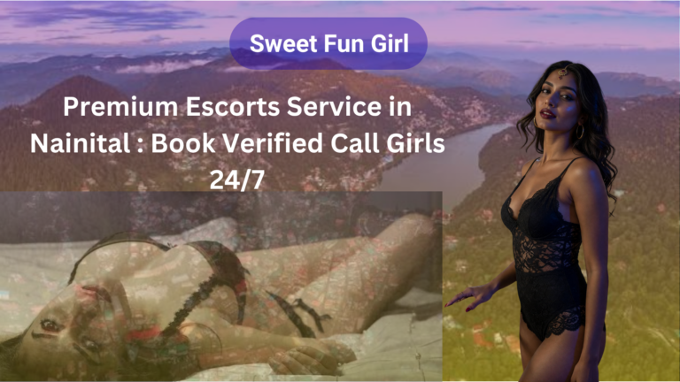 escort service in nainital